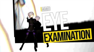 【MMD】シリョクケンサEye Examination (Shiryoku Kensa) 【オリジナル】