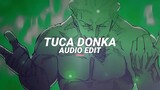 tuca donka - cursedevil [edit audio]