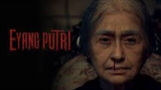 EYANG PUTRI (2021)