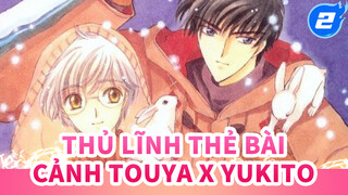 [Thủ Lĩnh Thẻ Bài] Tổng hợp Toya x Yukito (Tiếp tục update)_B2