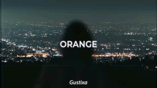 Lagu Orange 『Gustixa 』