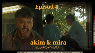 Kisah ❤️ 1999 Episod 4