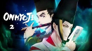 [Lồng Tiếng] Âm Dương Sư - Tập 2 (Thủ Tịch)