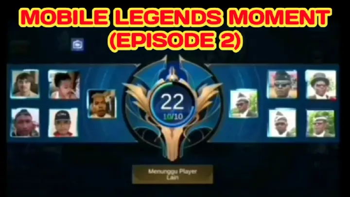 MOBILE LEGENDS MOMENT (Episode 2) • WTF Moment | Funny Moment | Montage Moment