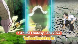 Anime Fantasy Yang Dipandang Sebelah Mata, Tapi Ternyata Seru 🤏