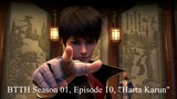BTTH Season 01, Episode 10, "Harta Karun"