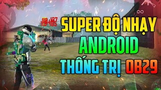 Siêu Độ Nhạy Trên Android Thống Trị OB29