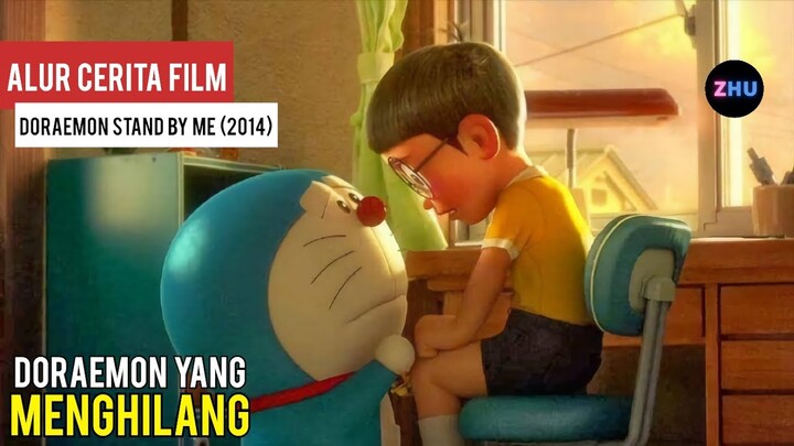 DORAEMON YANG MENGHILANG || Alur Cerita Film Doraemon Stand By Me 1 (2014)