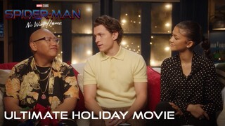 SPIDER-MAN: NO WAY HOME - Ultimate Holiday Movie