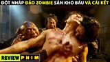 Tóm Tắt Phim Đột Nhập ĐẢO ZOMBIE Để SĂN KHO BÁU Và Cái Kết | Naruto Review [ Review Phim ]