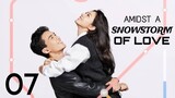 Amidst a Snowstorm of Love EP. 7 eng sub