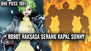 SPOILER LENGKAP 1061 !! EDAN, KEMUNCULAN VEGAPUNK DAN ROBOTNYA SERANG KRU LUFFY (ONE PIECE)