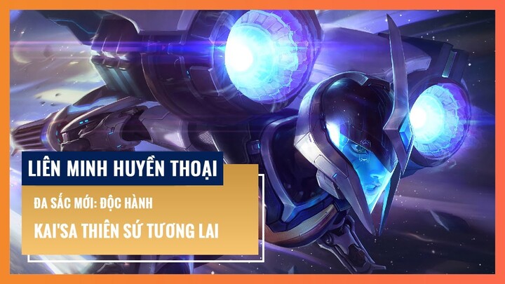 Kai'Sa Thiên Sứ Tương Lai (Độc Hành) | Liên Minh Huyền Thoại 12.16