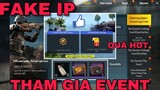 [PUBG Mobile] Fake IP tham gia EVENT nhận quà cực khủng từ nhà phát hành