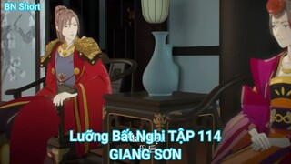 Lưỡng Bất Nghi TẬP 114-GIANG SƠN