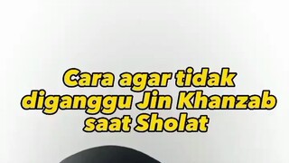 cara agar tidak diganggu jin khanzab