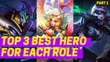TOP 3 BEST HERO FOR EACH ROLE MOBILE LEGENDS | MOBILE LEGENDS BEST HERO 2021