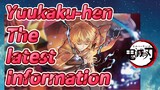 Yuukaku-hen The latest Information