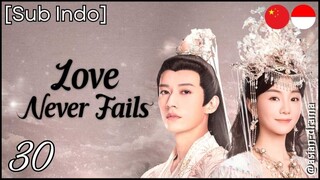Love Never Fails (2025) – Eps. 30 [Sub Indo]