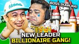 AKO NA ANG BAGONG LEADER NG BILLIONAIRE GANG!