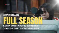 A SHOP FOR KILLER | FULL 1 JAM++ | TEMPAT BELANJA PEMBUNUH DAN MATA-MATA