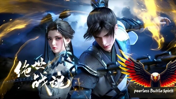 Peerless Battle Spirit | Eps 84