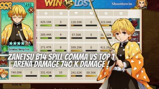 ZENITSU SLEEP B 14 FULL BUILD COMMA VS TOP 1 ARENA AUTO 740 K DAMAGE - DS: BLADE OF HASHIRA