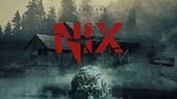 NIX - 2022 | Horror