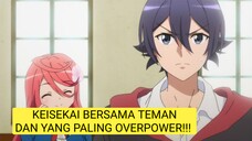 MC Masuk Isekai Bersama Teman Sekelasnya Dan Menjadi Yang Paling Overpower