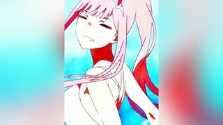 simp#zerotwo#darlinginthefraxx#foryou#fypシ#zenoa_unit🌱#viral#xuhuong