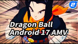 [Dragon Ball / AMV] Bocah Tampan Dengan Syal Merah - Melihat Kembali Kisah Android 17_2