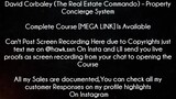 David Corbaley (The Real Estate Commando) Course  Property Concierge System download