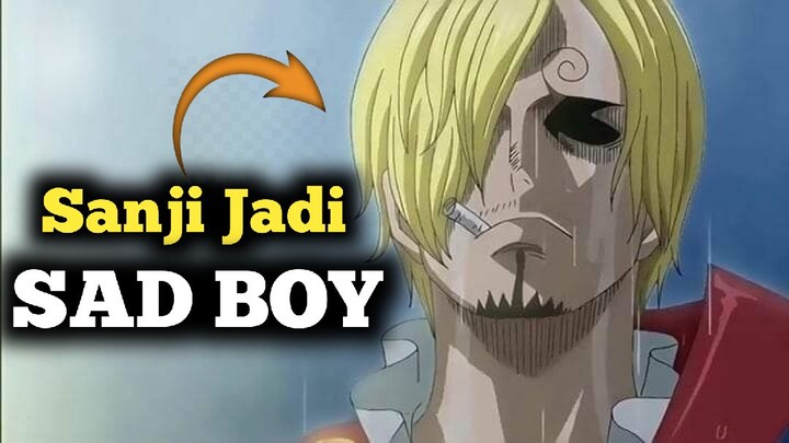 Sanji Jadi SAD'BOY Gara-Gara Puding [ANIME EDIT]