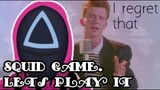 YTP: Rick astley regrets playing squid game