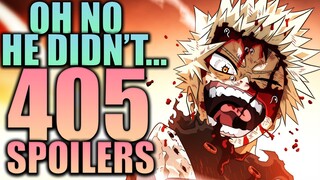 BAKUGO DID WHAT?! / My Hero Academia Chapter 405 Spoilers