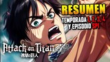 Shingeki No Kyojin Temporada 1, 2, 3, 4 y E-SP1 | RESUMEN DE TODO ANTES DE VER EL FINAL