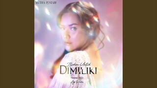 Bukan Untuk Dimiliki (From "Ayo Putus")