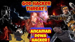 God Hacker Threat! Ancaman Dewa Hacker!