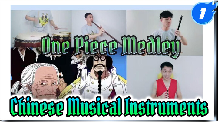 Enjoy! One Piece Medley With Chinese Musical Instruments (Extended Ver.)_1
