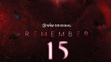 🇹🇭|Remember 15 Ep7 (eng sub)
