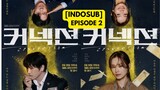 [INDOSUB] CONNECTION Episode 2 Subtitle Indonesia (Drama Korea 2024)