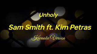 Unholy - Sam Smith ft. Kim Petras Karaoke Version
