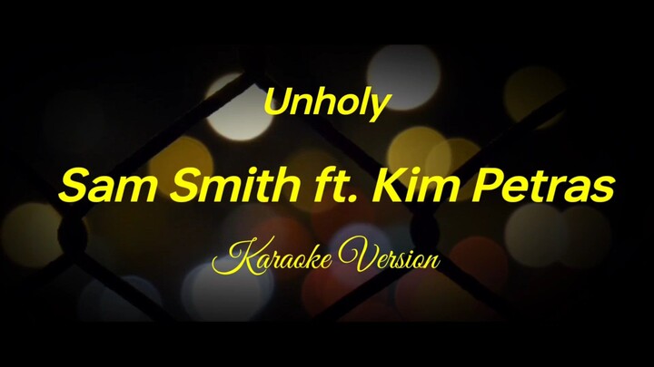 Unholy - Sam Smith ft. Kim Petras Karaoke Version