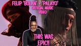 FELIP ✿ 'BULAN' + 'PALAYO'  OFFICIAL MV  | REACTION
