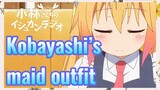 Kobayashi’s maid outfit