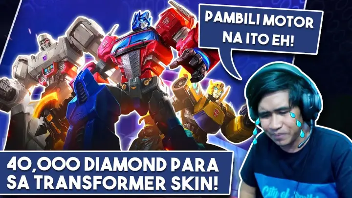 40,000 Diamond Para sa Transformer Skin! Yawaaaaaah!