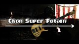 Chon - Super Potion 🎱