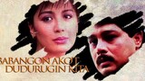 Babangon ako't Dudurugin Kita 1989 movie 🎦