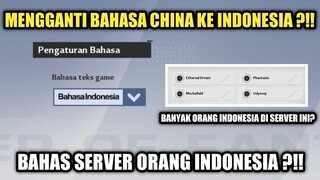 Tower Of Fantasy - Cara Ganti Bahasa China Ke Indonesia ?!! Bahas Server Orang Indonesia ?!!