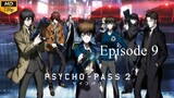 Psycho-Pass 2 - Episode 9 (Sub Indo)